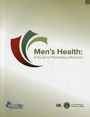 Men's Health a Guide to Preventing Infections