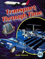 Transport Through Time