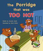 The Porridge that was Too Hot'