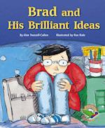 Brad and His Brilliant Ideas