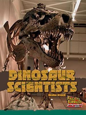 Dinosaur Scientists