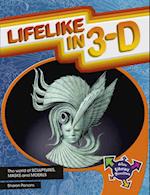 Lifelike In 3-D