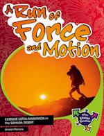 A Run Of Force And Motion