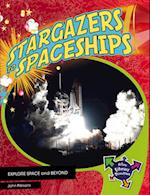 Stargazers To Spaceships