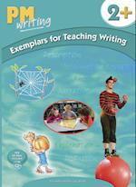 PM Writing 2 + Exemplars for Teaching Writing