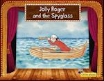 Little Plays: Jolly Roger and the Spyglass