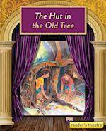 Reader's Theatre: The Hut in the Old Tree