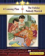 Reader's Theatre: The Cunning Plan and The Holiday Nobody Wanted