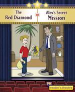 Reader's Theatre: The Red Diamond and Alex's Secret Mission
