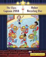 Reader's Theatre: The Class Captain 2088 and Robot Recycling Day