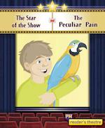 Reader's Theatre: The Star of the Show and The Peculiar Pain