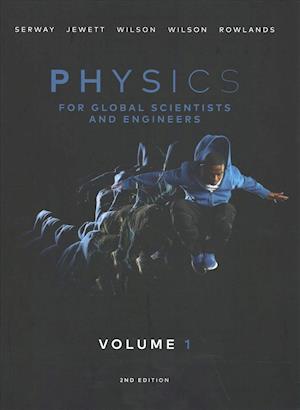 Physics For Global Scientists and Engineers, Volume 1