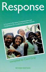Response - A Course in Narrative Comprehension and Composition for Caribbean Secondary Schools