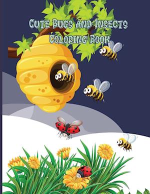 Cute Bugs and Insects Coloring Book