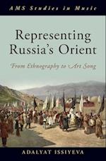 Representing Russia's Orient: From Ethnography to Art Song 