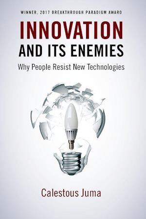 Innovation and Its Enemies