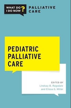 Pediatric Palliative Care