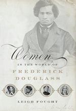 Women in the World of Frederick Douglass