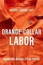 Orange-Collar Labor