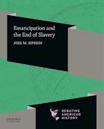 Emancipation and the End of Slavery
