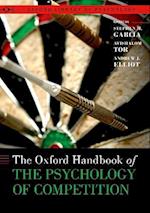 The Oxford Handbook of the Psychology of Competition