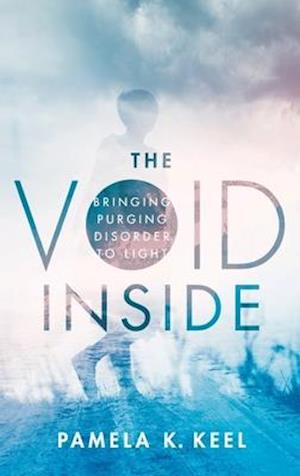 Void Inside: Bringing Purging Disorder to Light