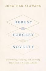 Heresy, Forgery, Novelty