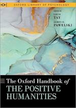 The Oxford Handbook of the Positive Humanities