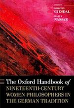 The Oxford Handbook of Nineteenth-Century Women Philosophers in the German Tradition