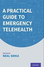 A Practical Guide to Emergency Telehealth