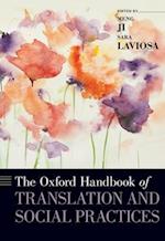 The Oxford Handbook of Translation and Social Practices