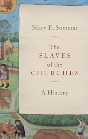 The Slaves of the Churches