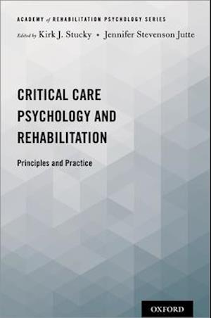 Critical Care Psychology and Rehabilitation