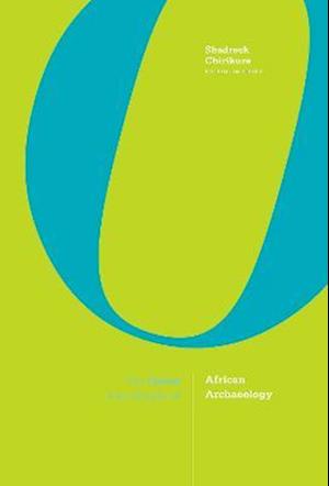 The Oxford Encyclopedia of African Archaeology