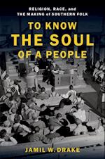 To Know the Soul of a People