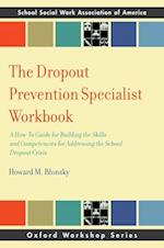 The Dropout Prevention Specialist Workbook