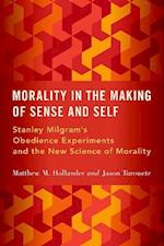 Morality in the Making of Sense and Self