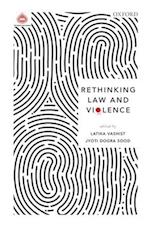 Rethinking Law and Violence