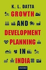 Growth and Development Planning in India