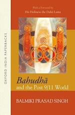 BAHUDHA AND THE POST 9/11 WORLD_OIP