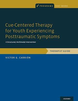 Cue-Centered Therapy for Youth Experiencing Posttraumatic Symptoms