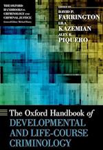 The Oxford Handbook of Developmental and Life-Course Criminology