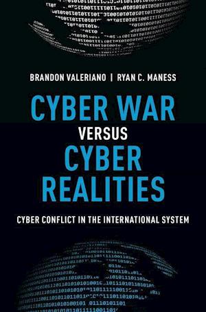 Cyber War versus Cyber Realities