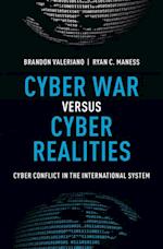 Cyber War versus Cyber Realities