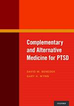 Complementary and Alternative Medicine for PTSD