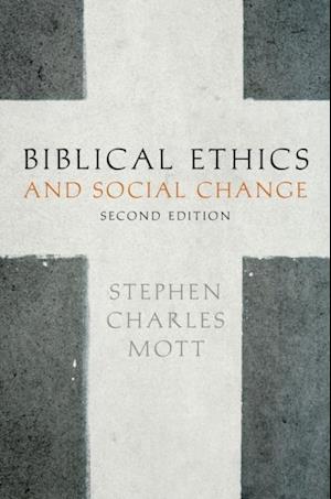 Biblical Ethics and Social Change