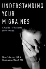 Understanding Your Migraines