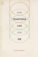 How Traditions Live and Die