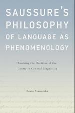 Saussure's Philosophy of Language as Phenomenology