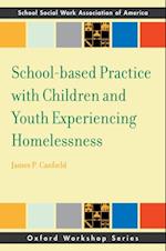 School-based Practice with Children and Youth Experiencing Homelessness